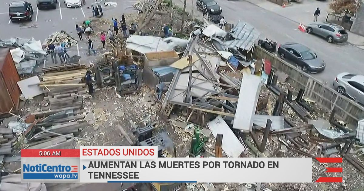 Ya son más de 20 muertes por un tornado en Tennessee WAPA.tv